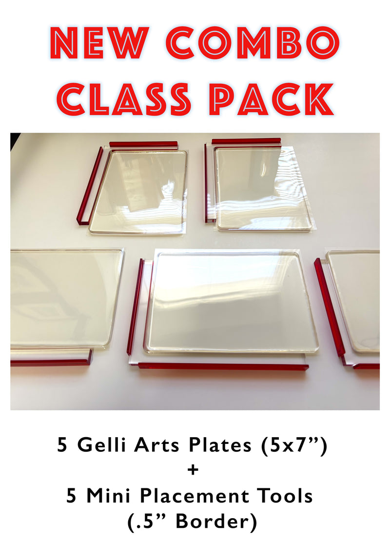 NEW!!!  Combo Class Pack -  Includes   5 - 5" x 7" Gel Plates and 5 Mini Placement Tools.